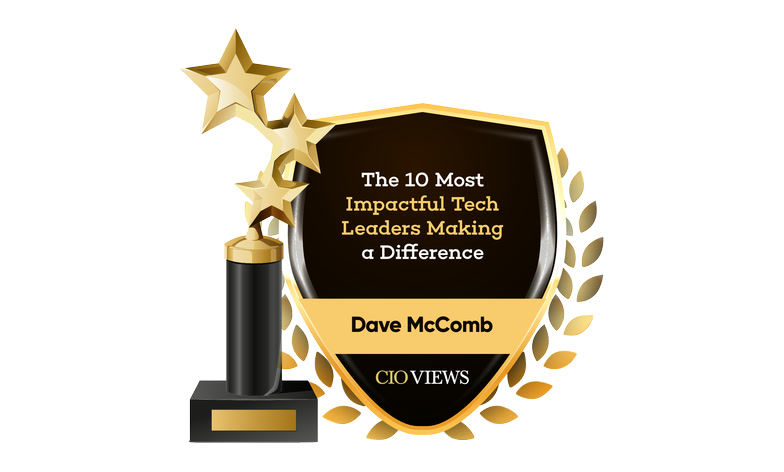 CIO Views: Dave McComb CIO Views: The 10 Most Impactful Tech Leaders Making a Difference, Dave McComb